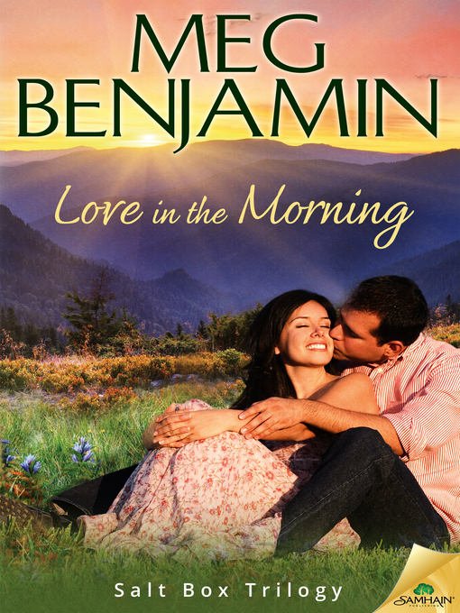 Title details for Love in the Morning by Meg Benjamin - Available